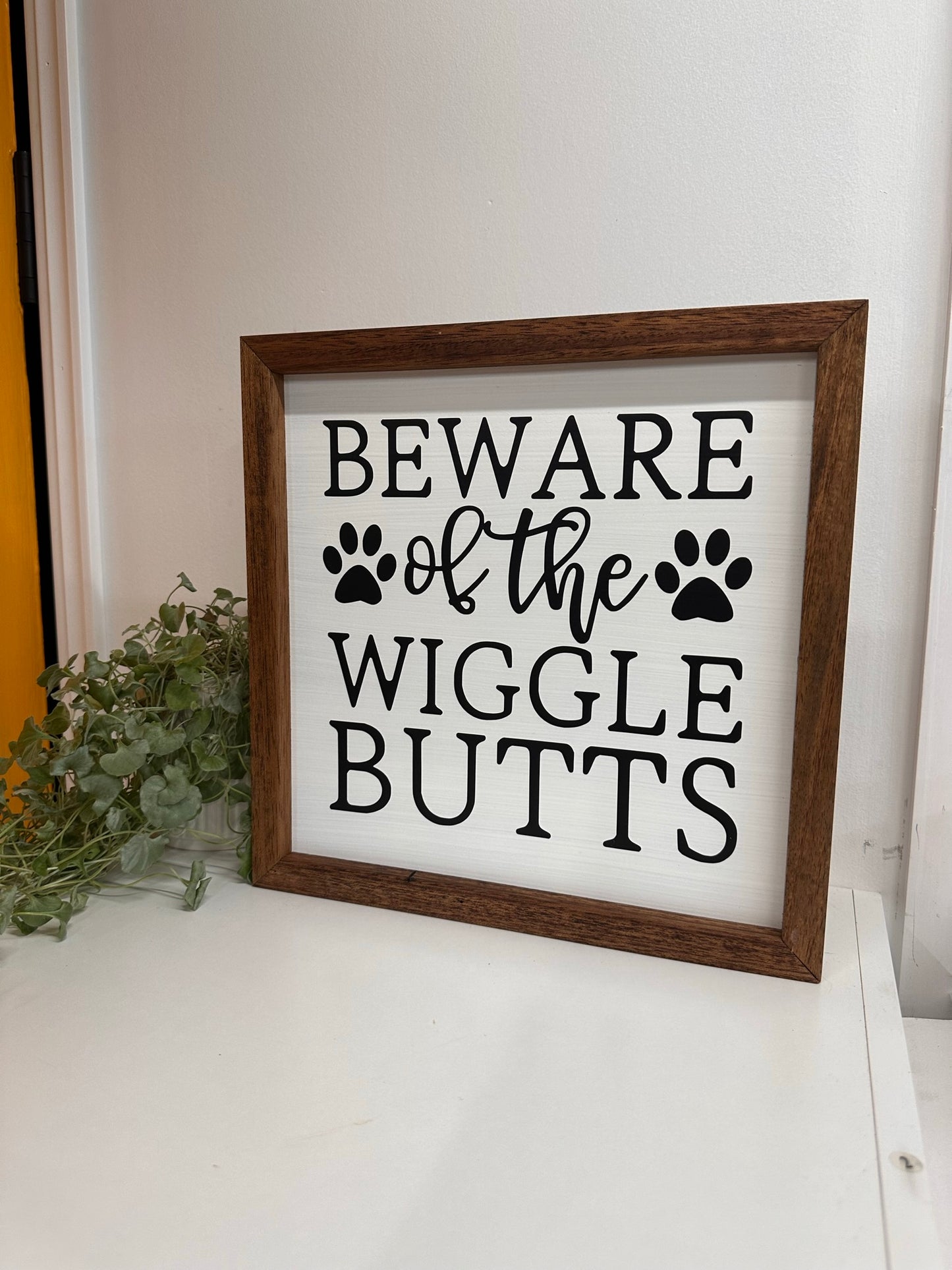 Beware of the Wigglebutts