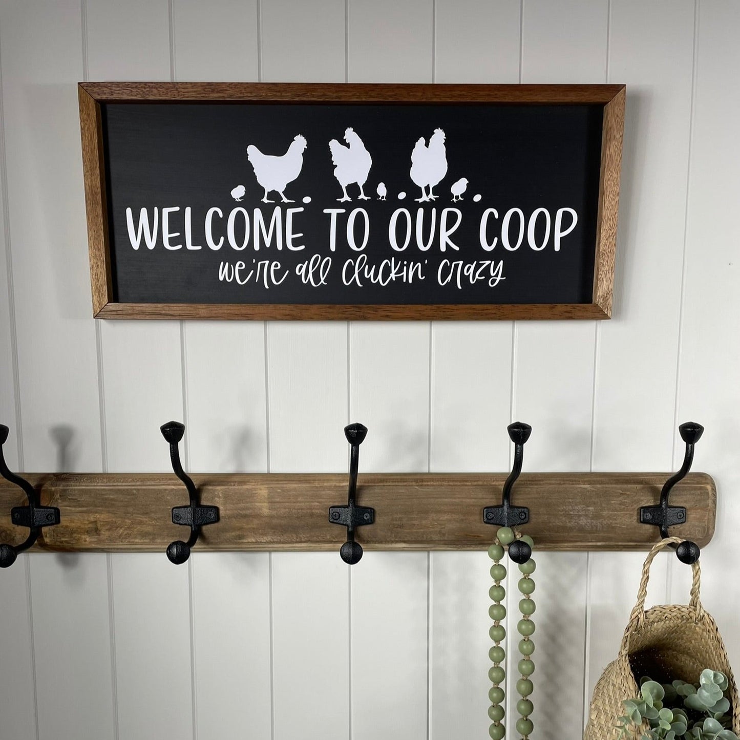 Welcome to our Coop, We're all cluckin' crazy