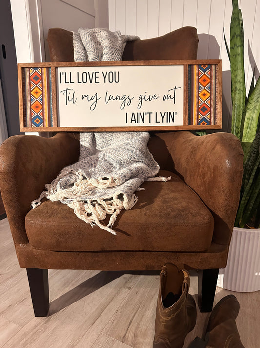 I'll love you til my lungs give out