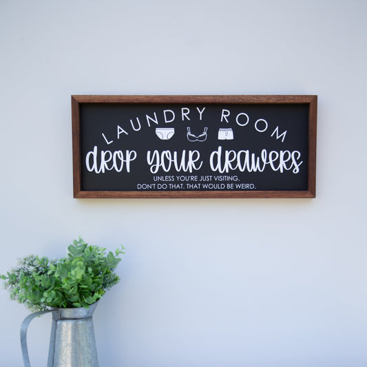 Laundry Room - Drop Your Drawers