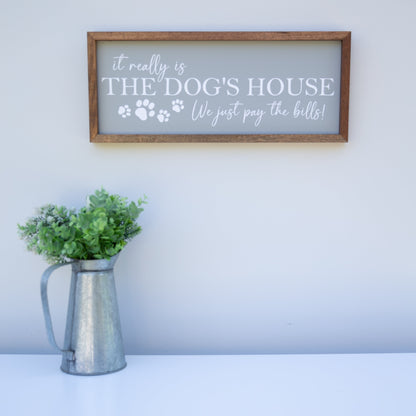It really is the Dog's House